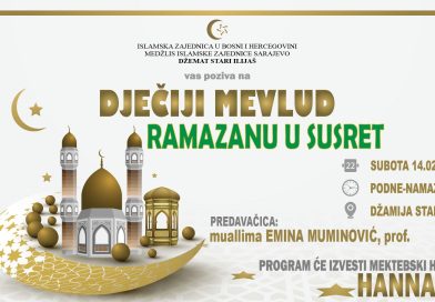NAJAVLJUJEMO: DJEČIJI MEVLUD – RAMAZANU U SUSRET